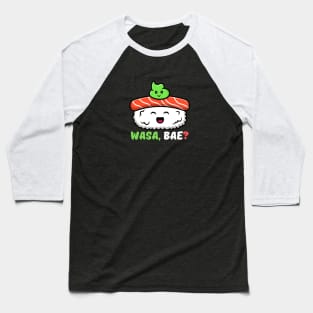 Wasa, Bae | Sushi Wasabi Pun Baseball T-Shirt